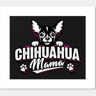 Chihuahua Mama - Chiwawa - Chihuahua Mom Posters and Art